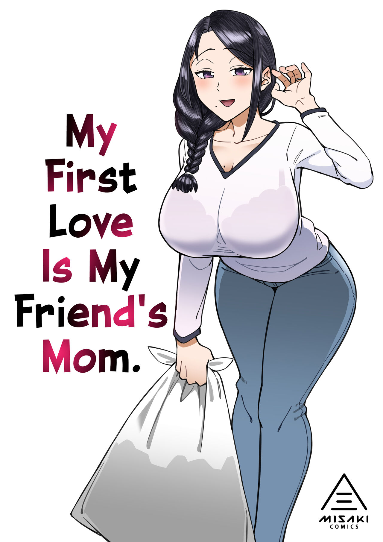 My First Love Is My Friend's Mom.